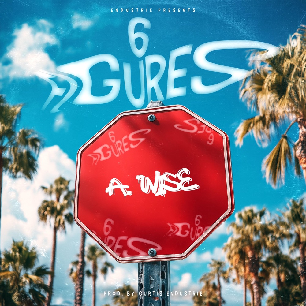Endustrie presents 6 Figures by A. Wise — single cover art